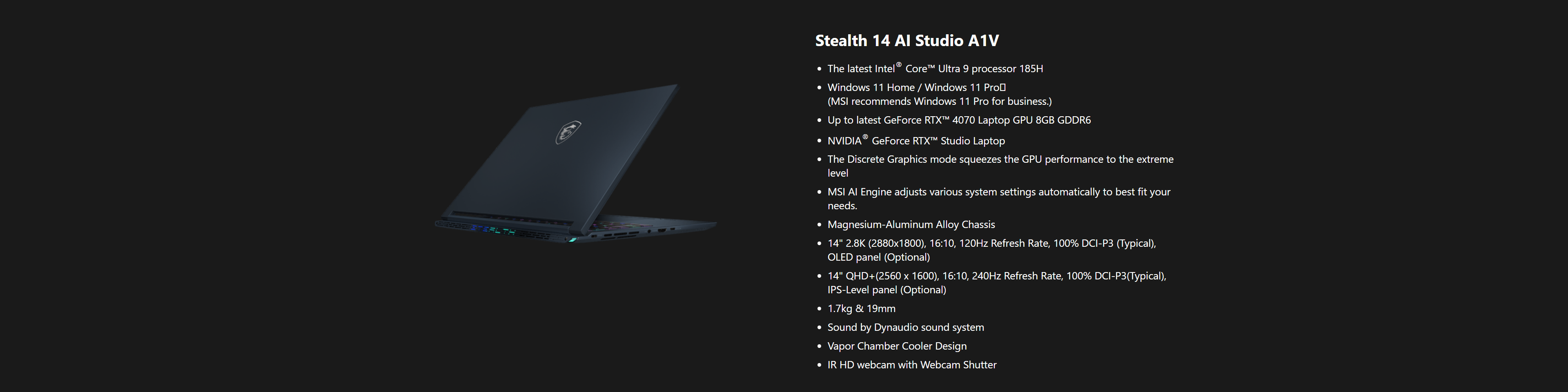 A large marketing image providing additional information about the product MSI Stealth 14 AI Studio (A1V) - 14" 120Hz, Core Ultra 9, RTX 4070, 32GB/2TB - Win 11 Gaming Notebook - Additional alt info not provided